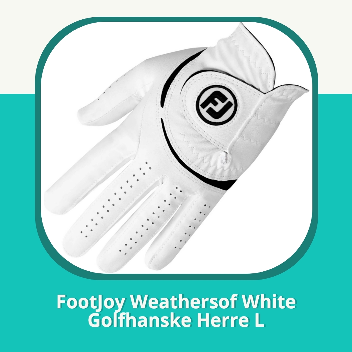 Anmeldelse af FootJoy Weathersof White Golfhanske Herre L