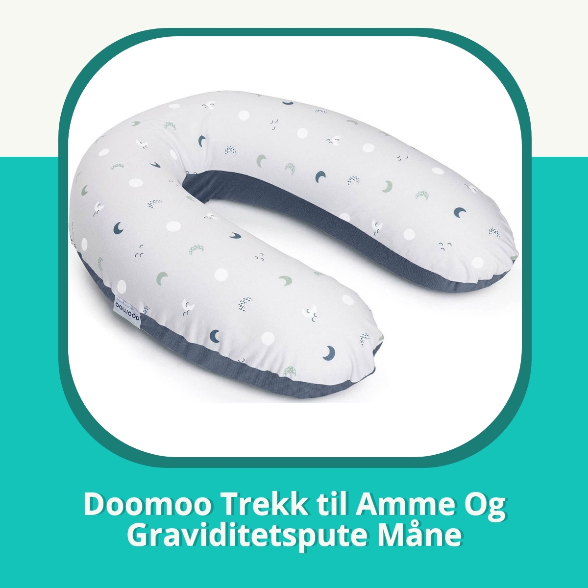 Anmeldelse af Doomoo Trekk til Amme Og Graviditetspute Måne