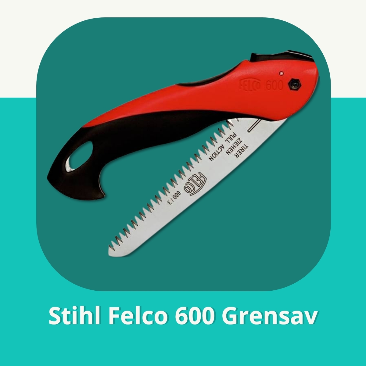 Anmeldelse af Stihl Felco 600 Grensav