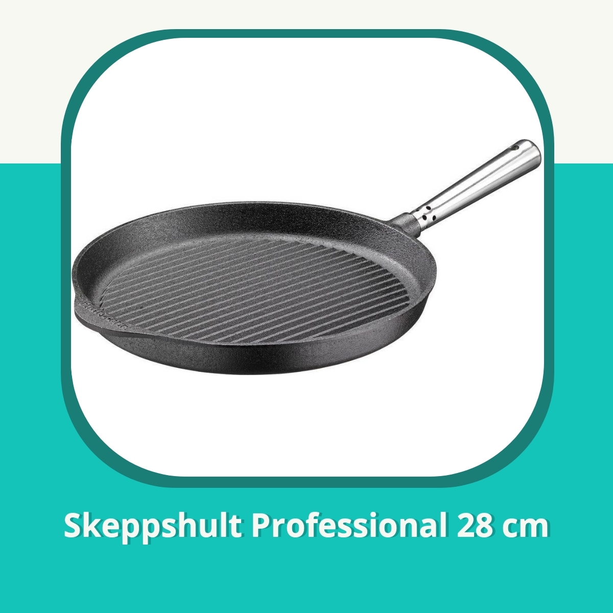 Recension af Skeppshult Professional 28 cm