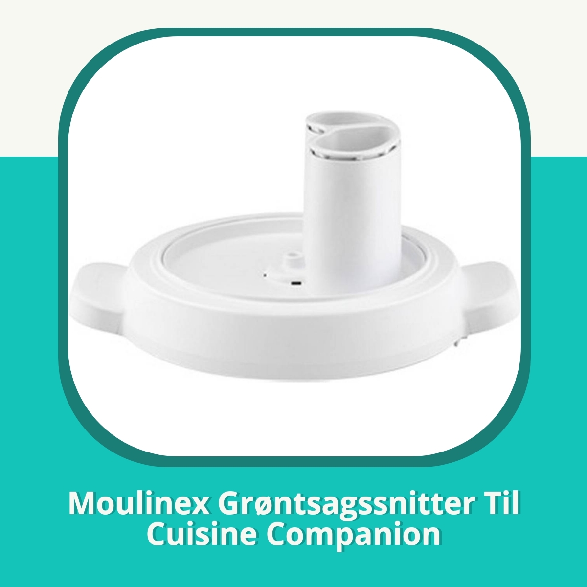 Anmeldelse af Moulinex Grøntsagssnitter Til Cuisine Companion