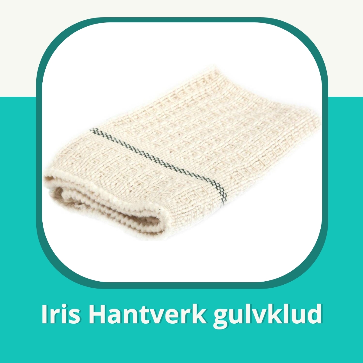 Anmeldelse af Iris Hantverk gulvklud