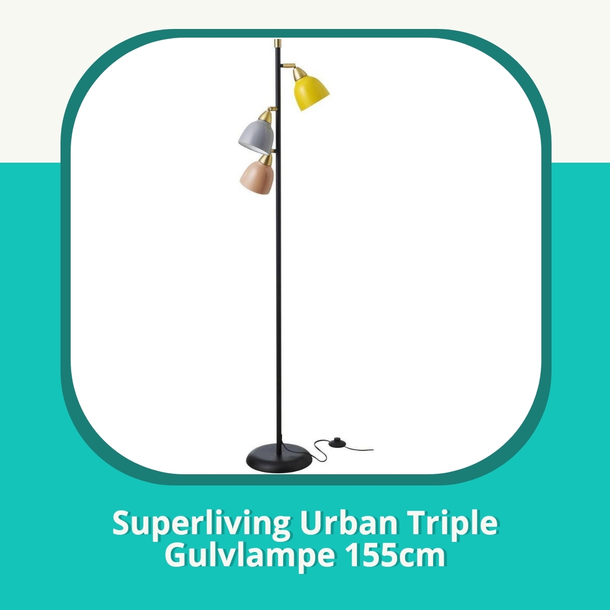 Anmeldelse af Superliving Urban Triple Gulvlampe 155cm