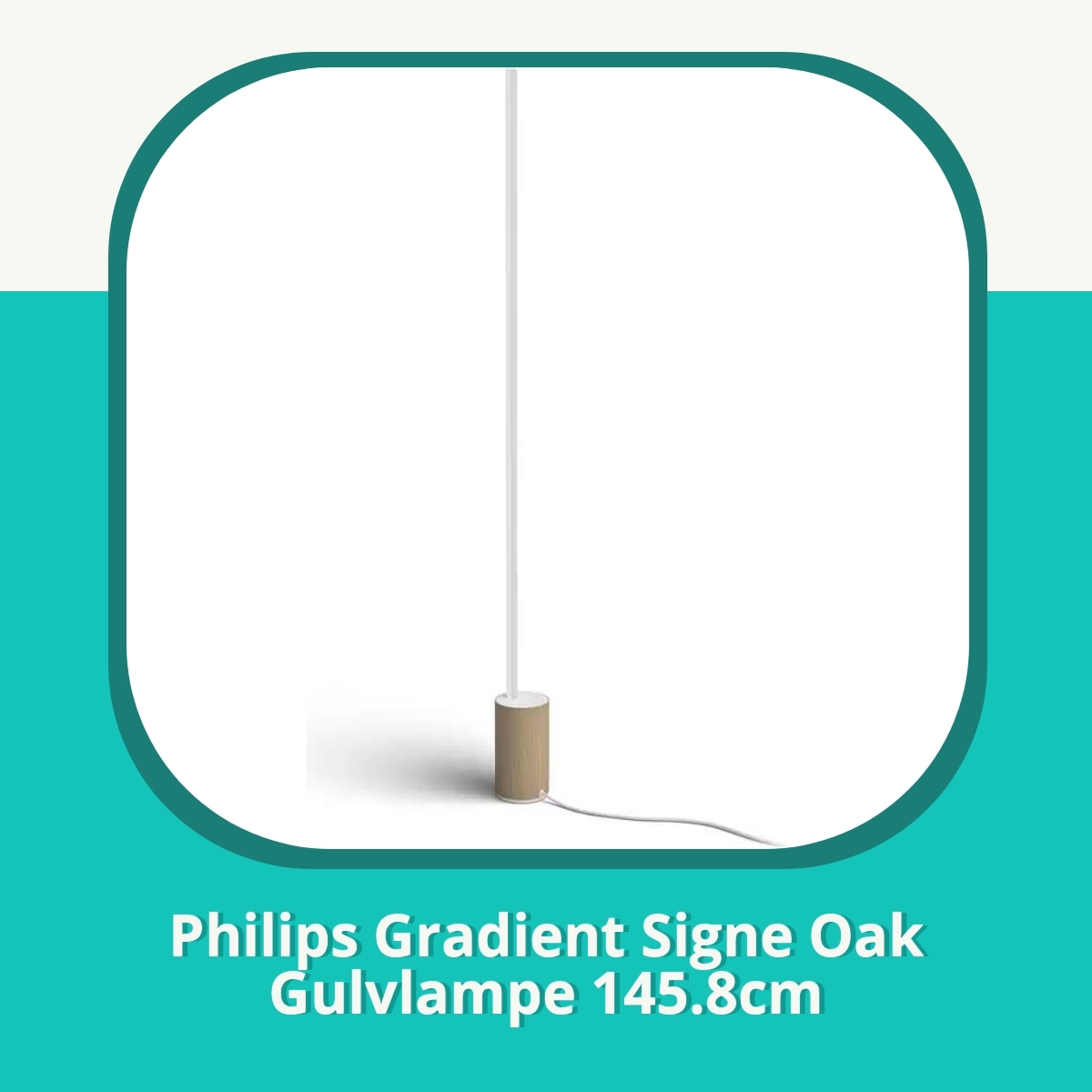 Anmeldelse af Philips Gradient Signe Oak Gulvlampe 145.8cm