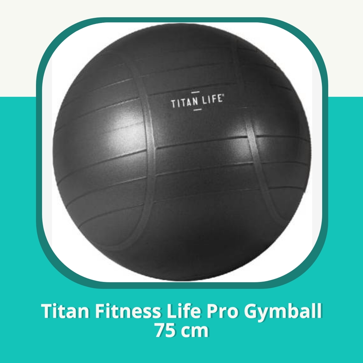 Anmeldelse af Titan Fitness Life Pro Gymball 75 cm