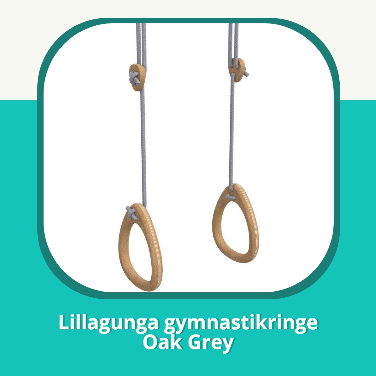 Anmeldelse af Lillagunga gymnastikringe Oak Grey