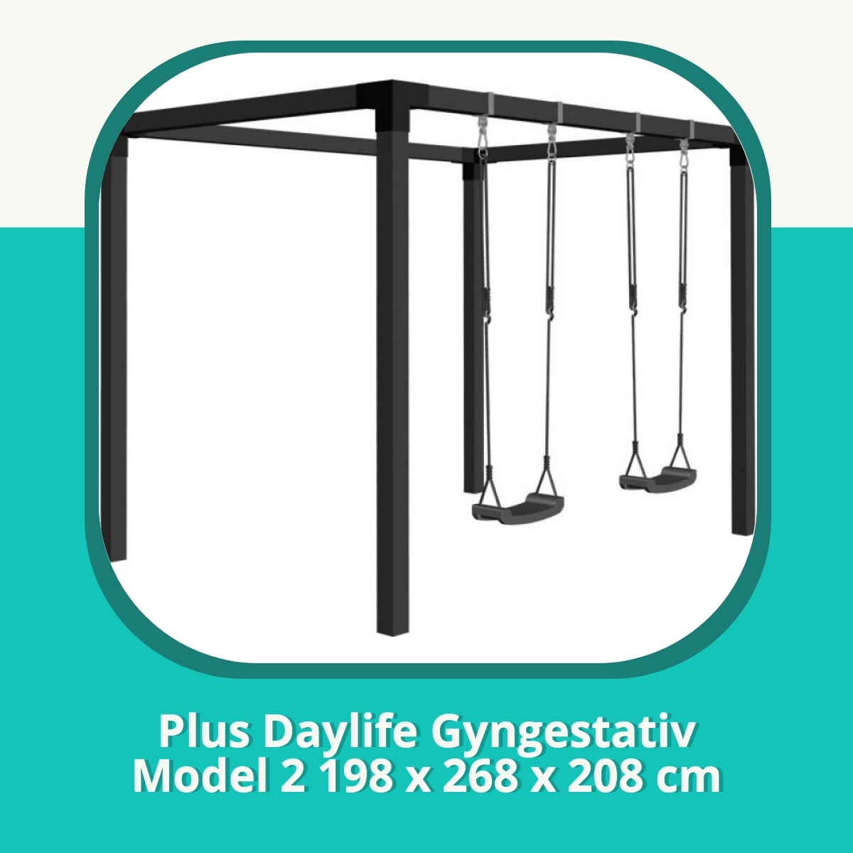 Recension Plus Daylife Gyngestativ Model 2 198 x 268 x 208 cm