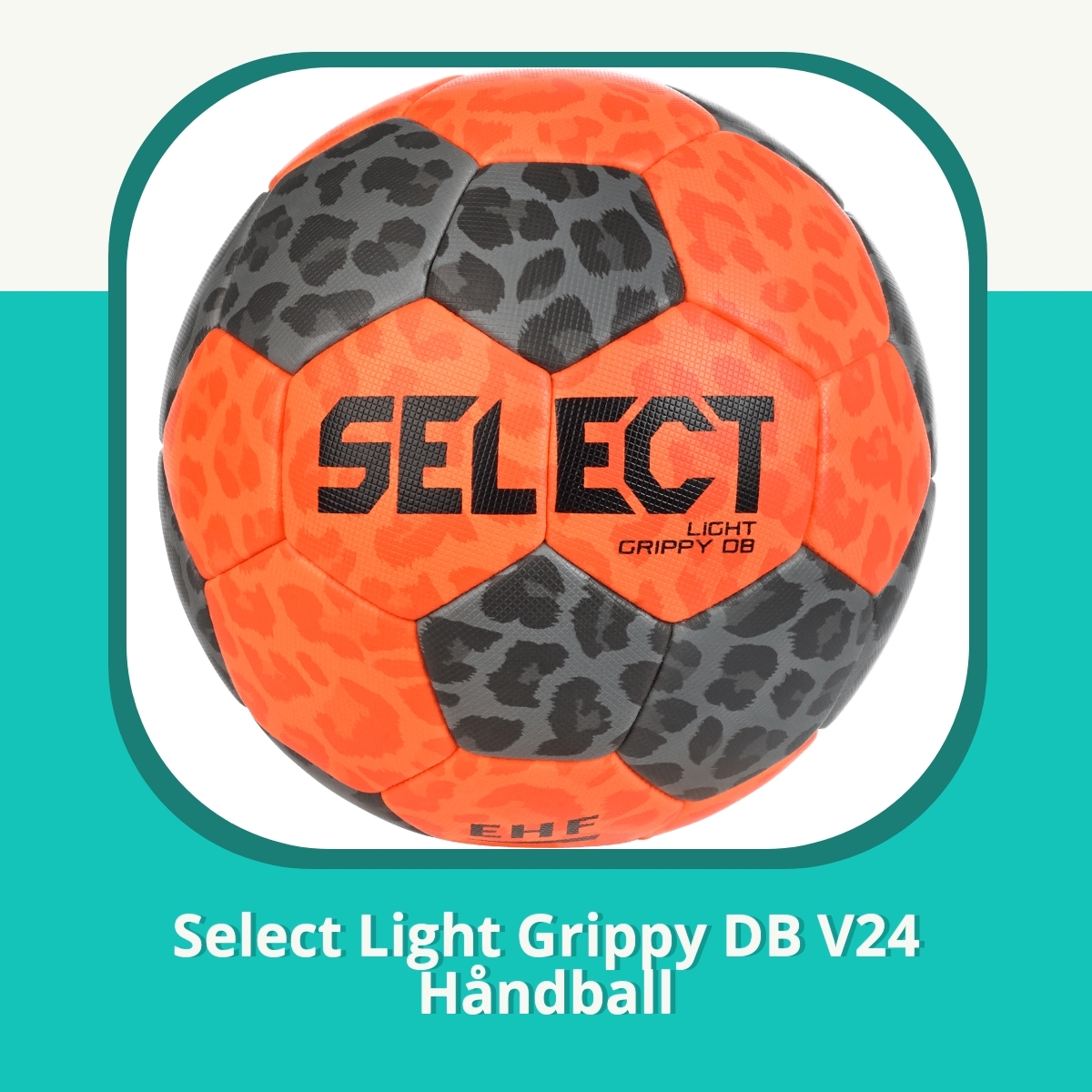 Anmeldelse af Select Light Grippy DB V24 Håndball
