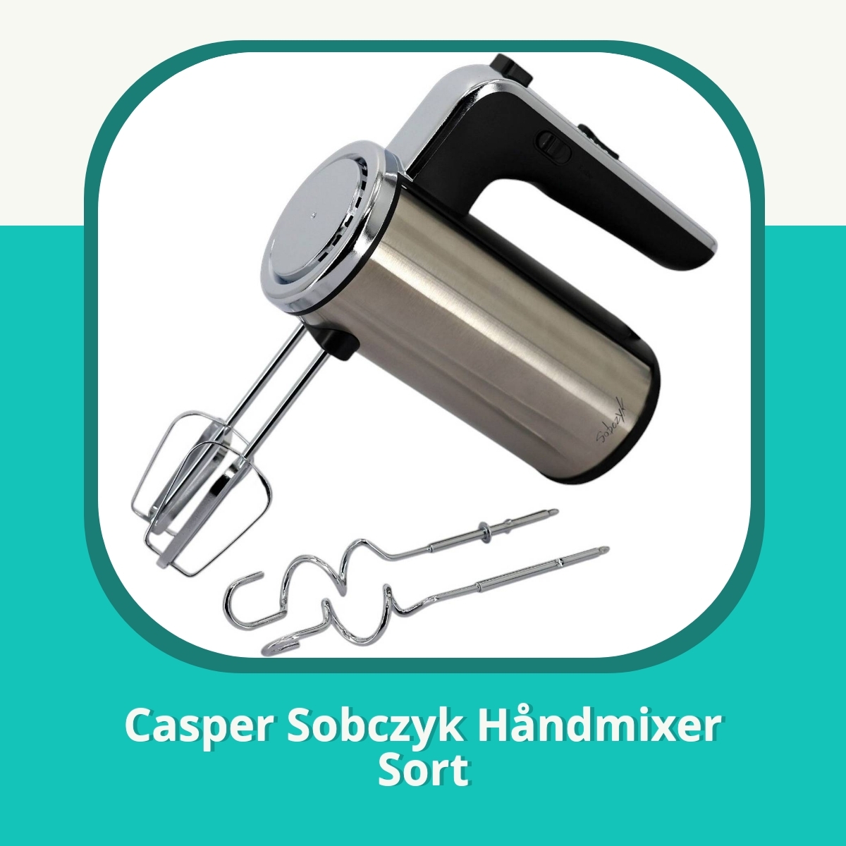 Anmeldelse af Casper Sobczyk Håndmixer Sort