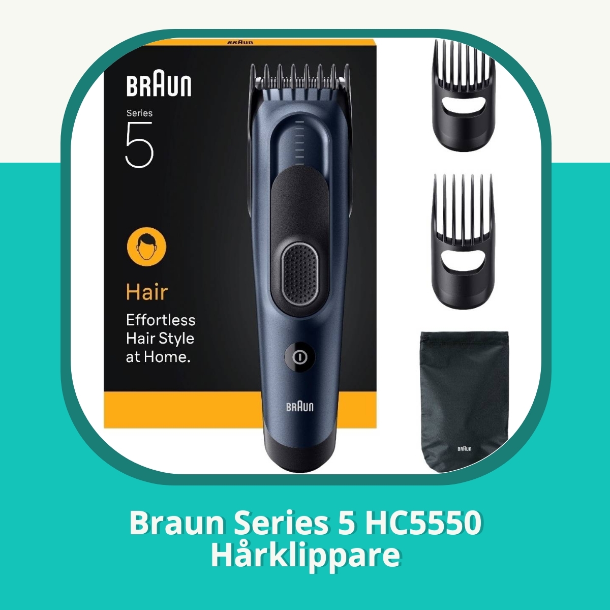 Recension af Braun Series 5 HC5550 Hårklippare