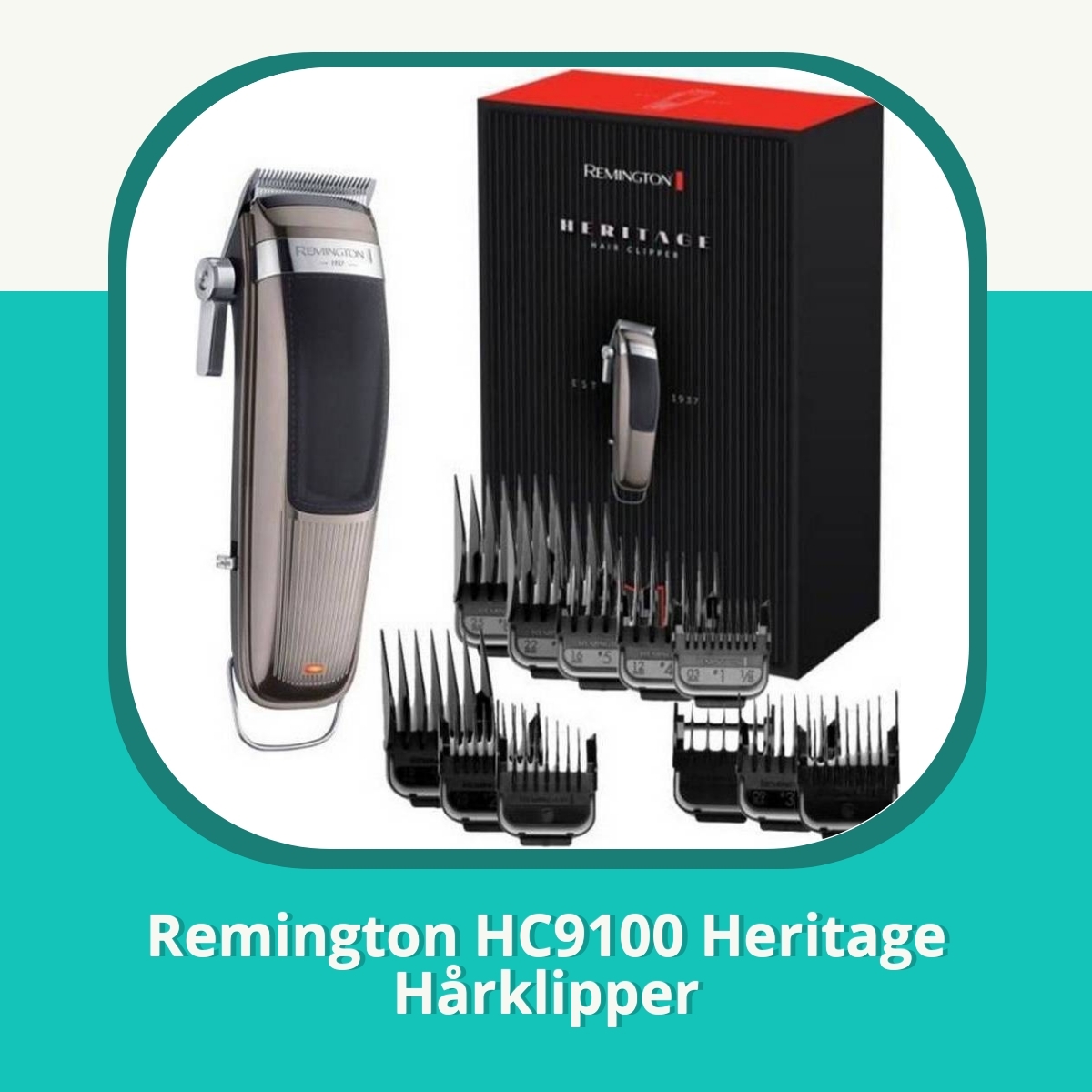 Anmeldelse Remington HC9100 Heritage Hårklipper