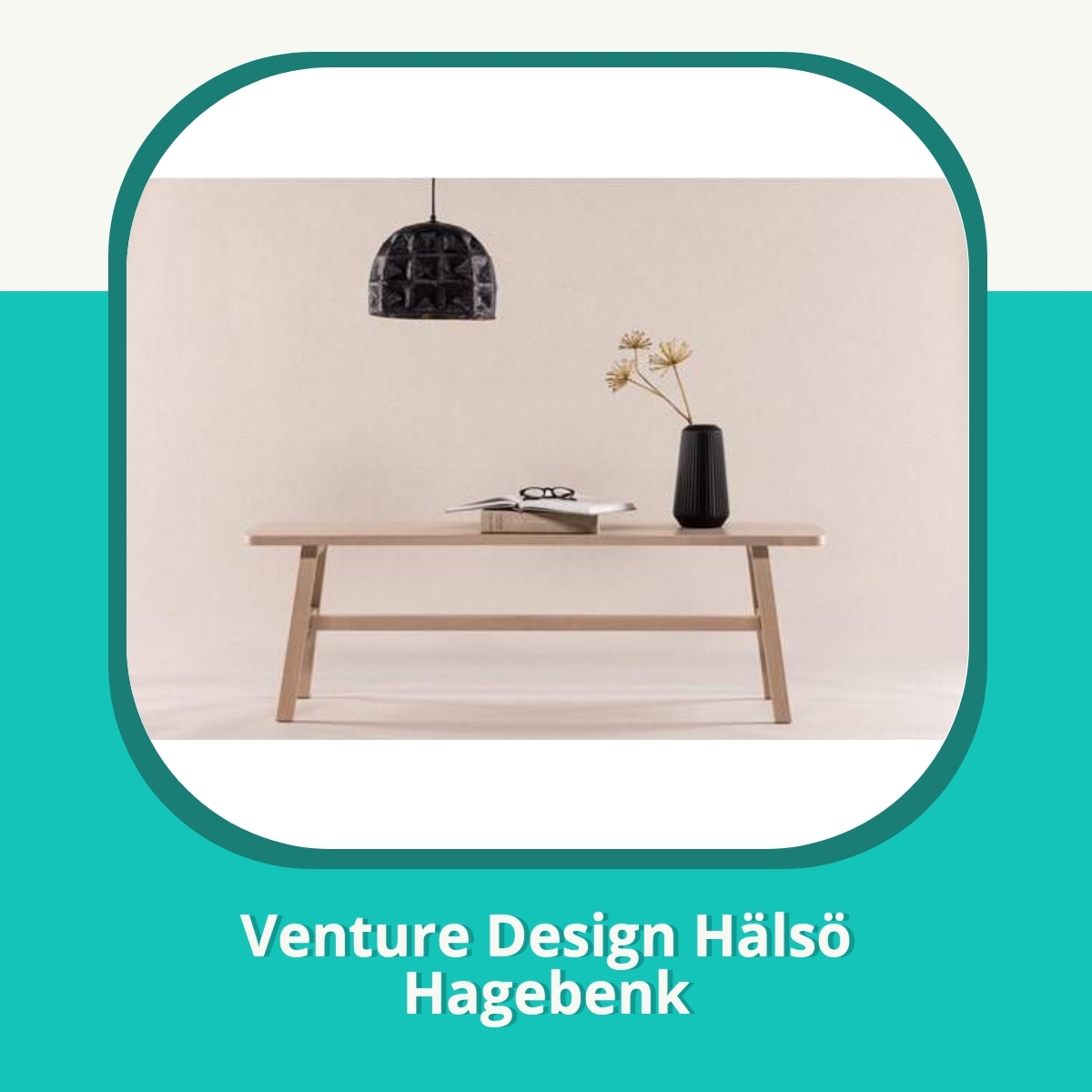 Anmeldelse af Venture Design Hälsö Hagebenk
