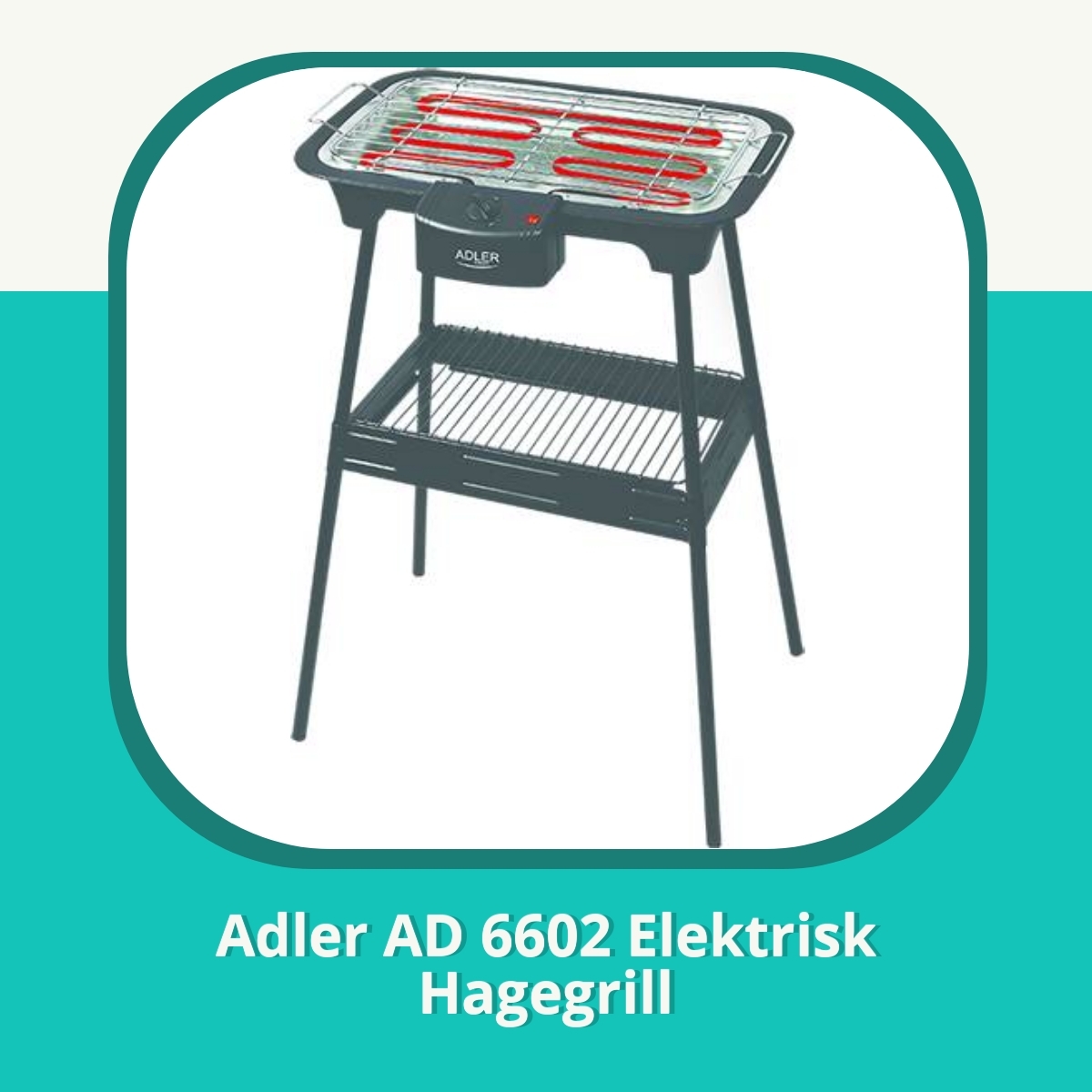 Anmeldelse af Adler AD 6602 Elektrisk Hagegrill