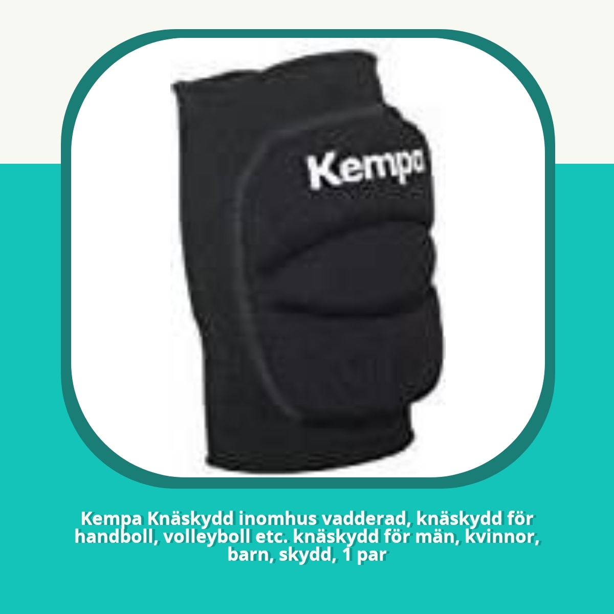 Recension af Kempa Knäskydd inomhus vadderad, knäskydd för handboll, volleyboll etc. knäskydd för män, kvinnor, barn, skydd, 1 par
