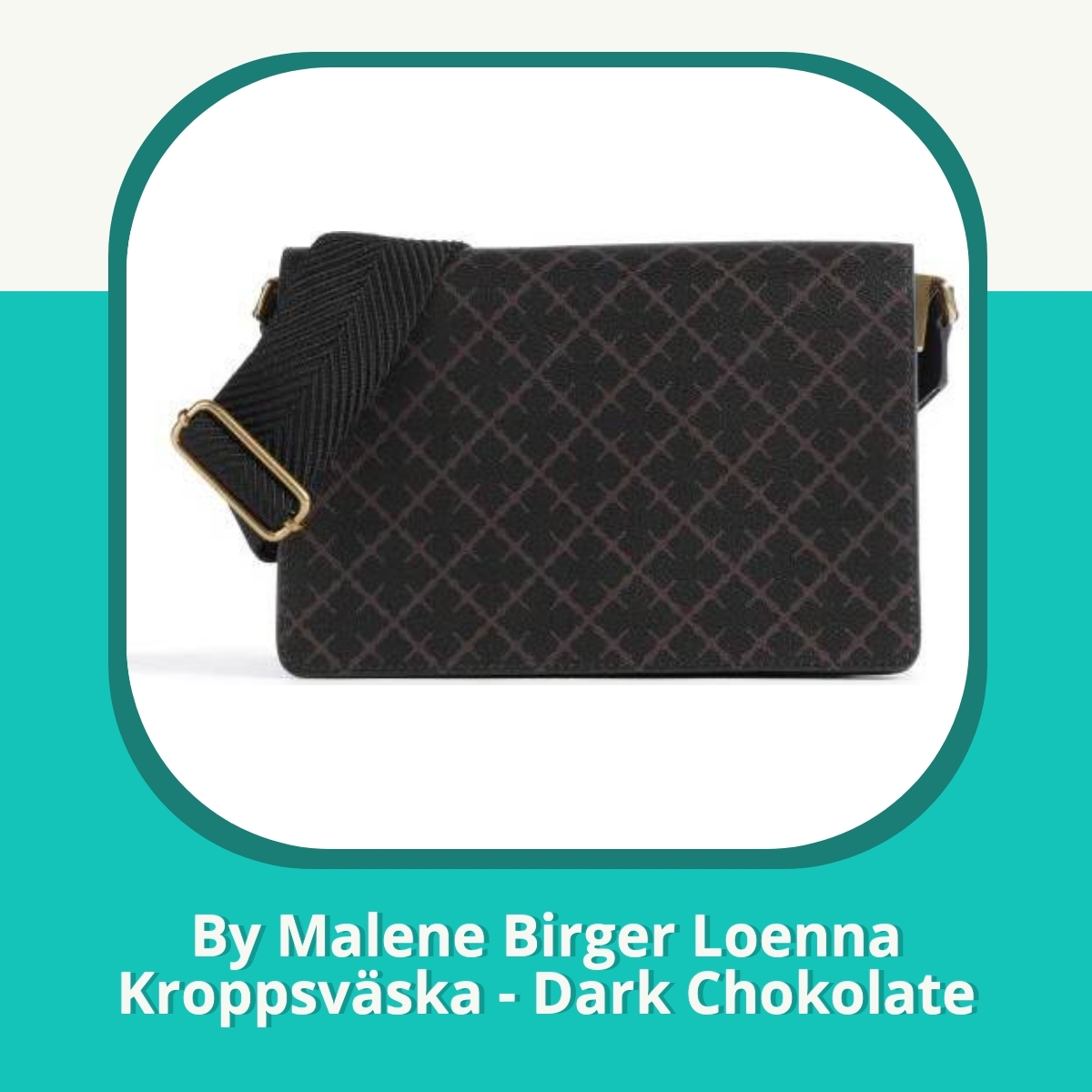 Recension af By Malene Birger Loenna Kroppsväska - Dark Chokolate