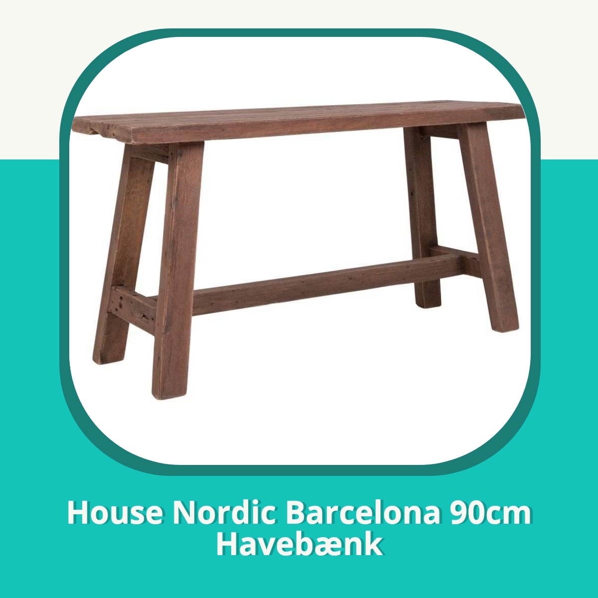 Anmeldelse af House Nordic Barcelona 90cm Havebænk
