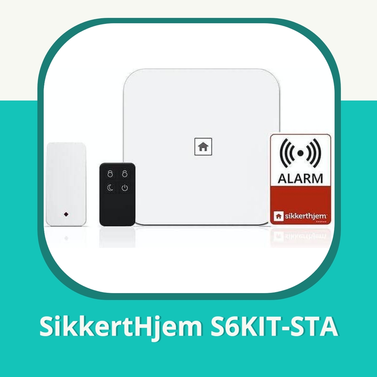 Anmeldelse af SikkertHjem S6KIT-STA
