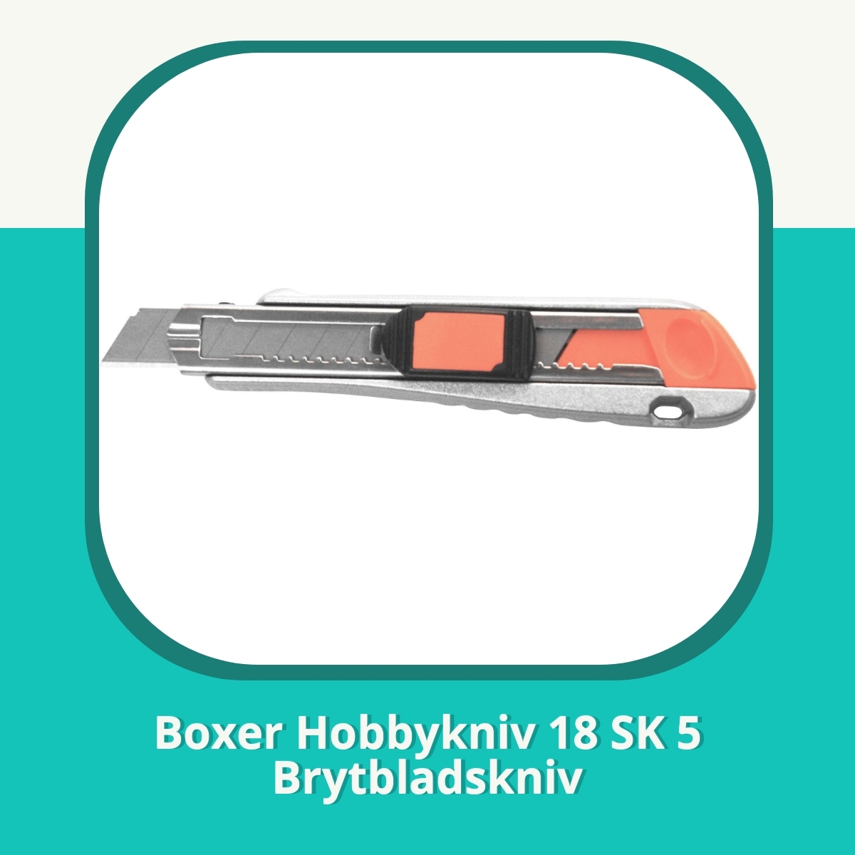 Recension af Boxer Hobbykniv 18 SK 5 Brytbladskniv