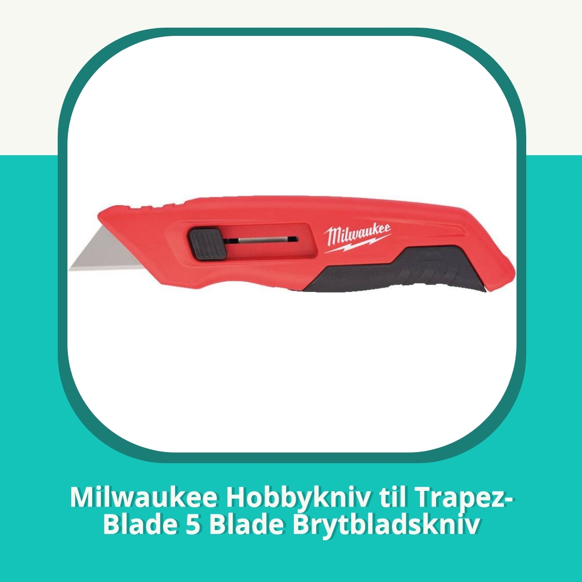 Recension af Milwaukee Hobbykniv til Trapez-Blade 5 Blade Brytbladskniv