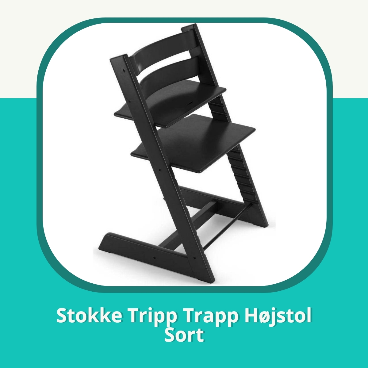 Anmeldelse af Stokke Tripp Trapp Højstol Sort