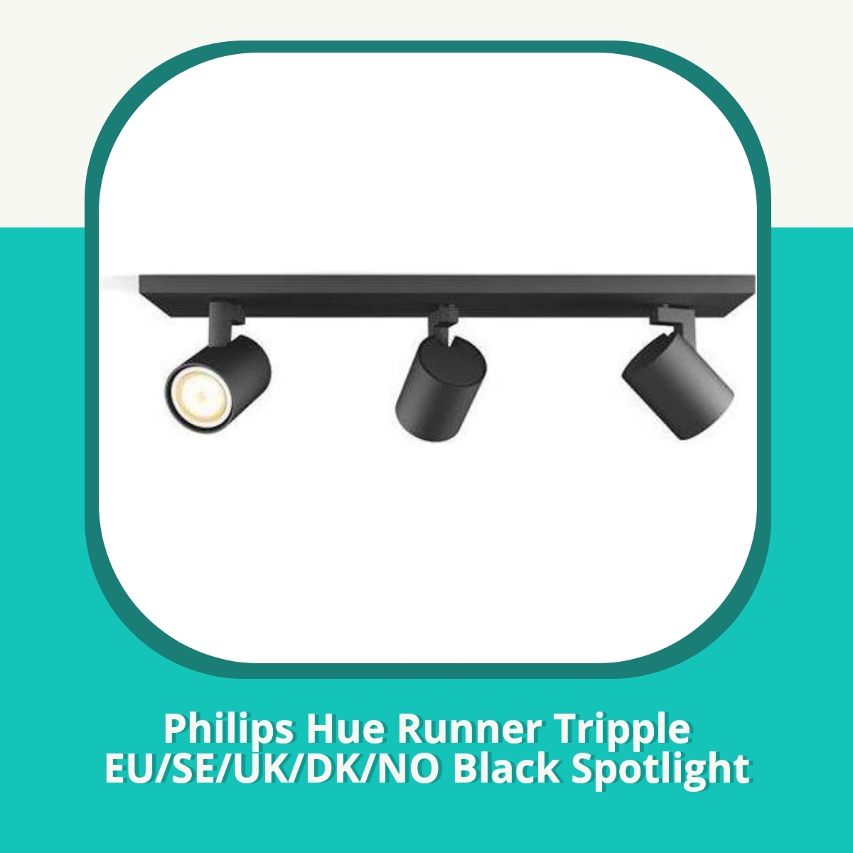 Anmeldelse af Philips Hue Runner Tripple EU/SE/UK/DK/NO Black Spotlight
