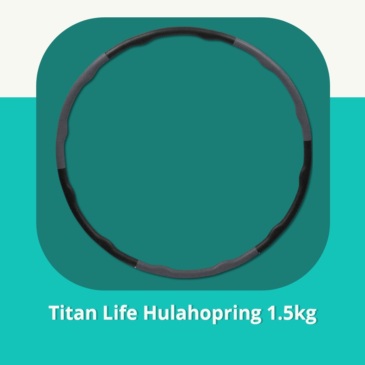 Anmeldelse af Titan Life Hulahopring 1.5kg