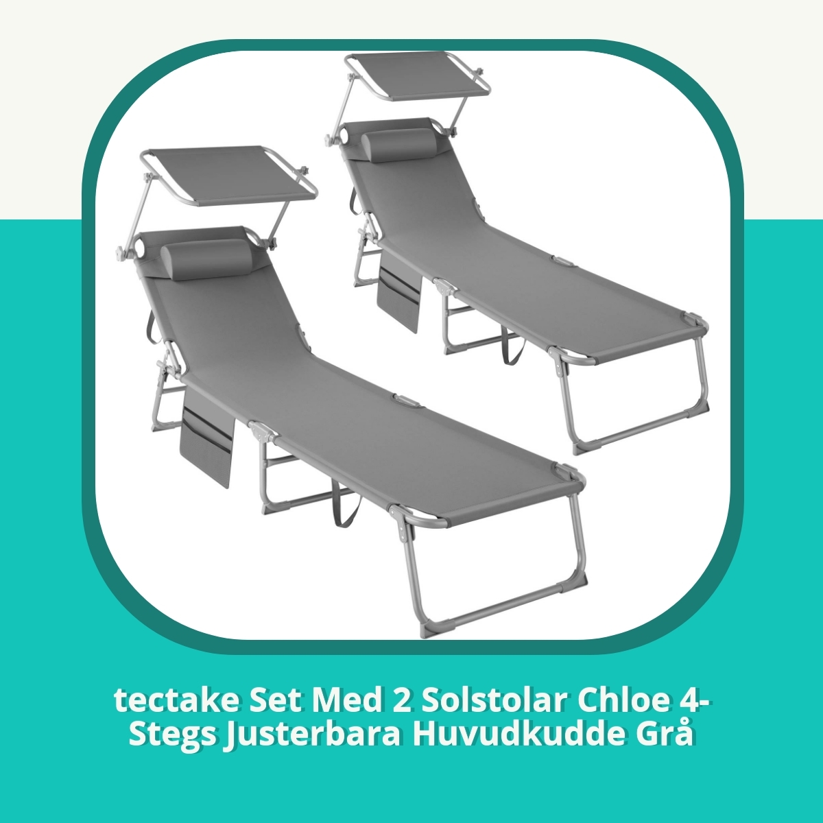 Recension af tectake Set Med 2 Solstolar Chloe 4-Stegs Justerbara Huvudkudde Grå
