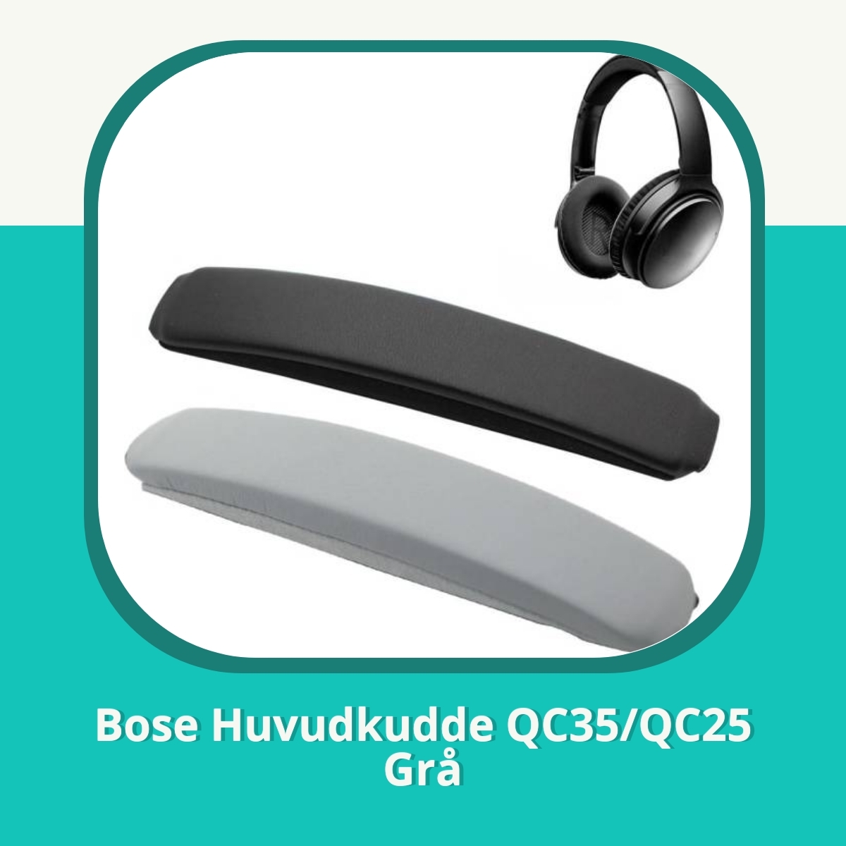 Recension af Bose Huvudkudde QC35/QC25 Grå
