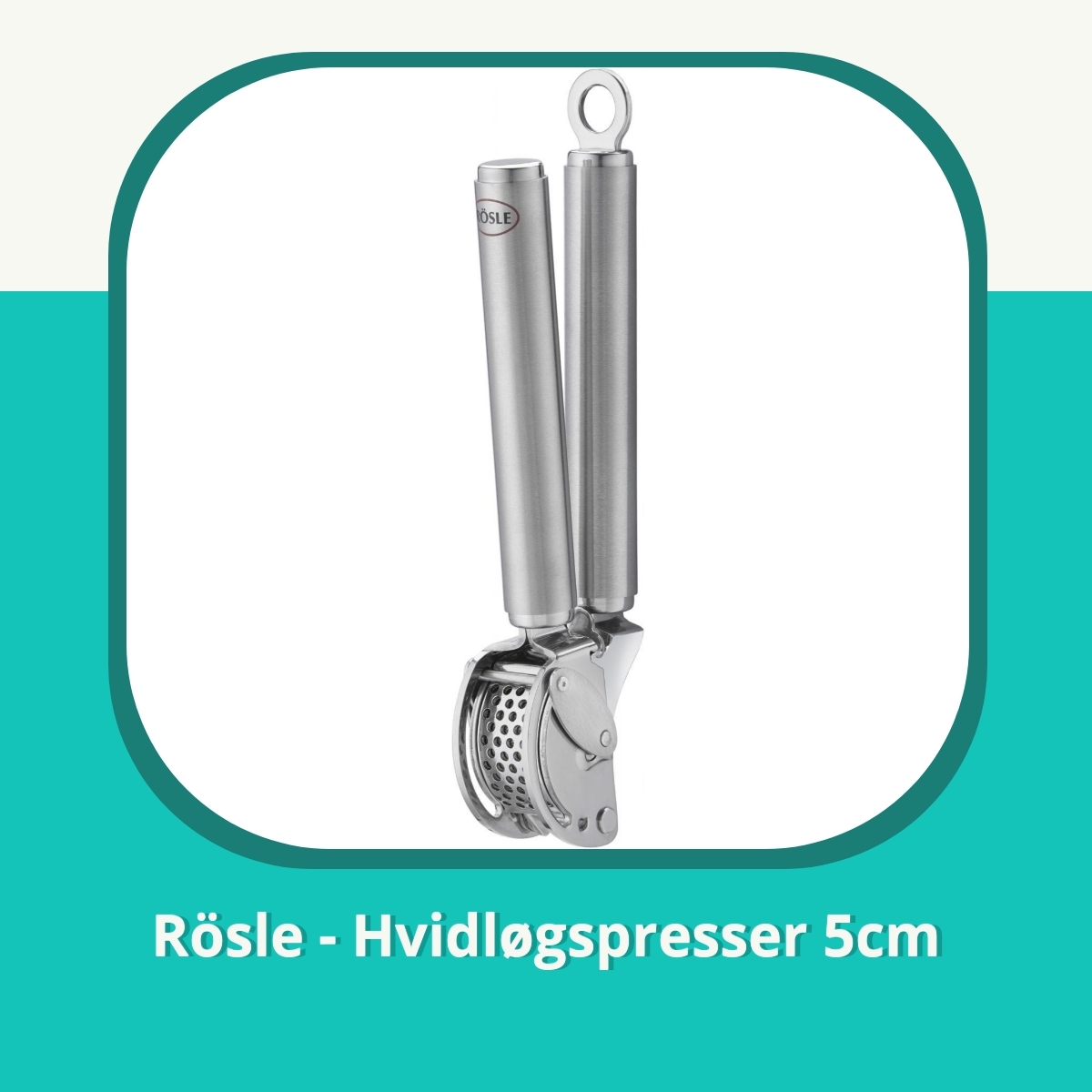 Anmeldelse af Rösle - Hvidløgspresser 5cm