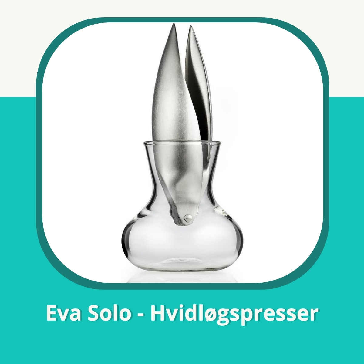 Anmeldelse af Eva Solo - Hvidløgspresser
