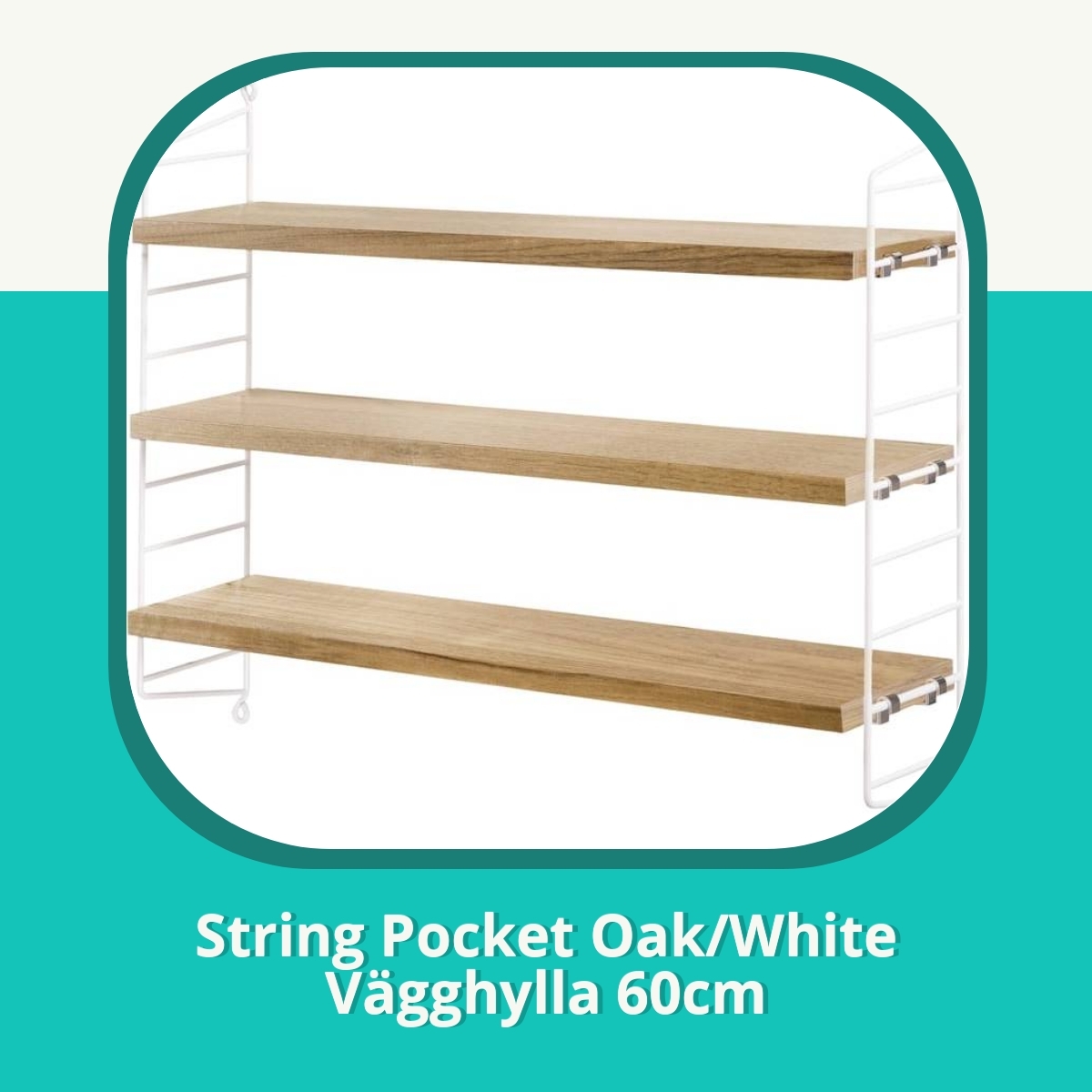 Recension af String Pocket Oak/White Vägghylla 60cm