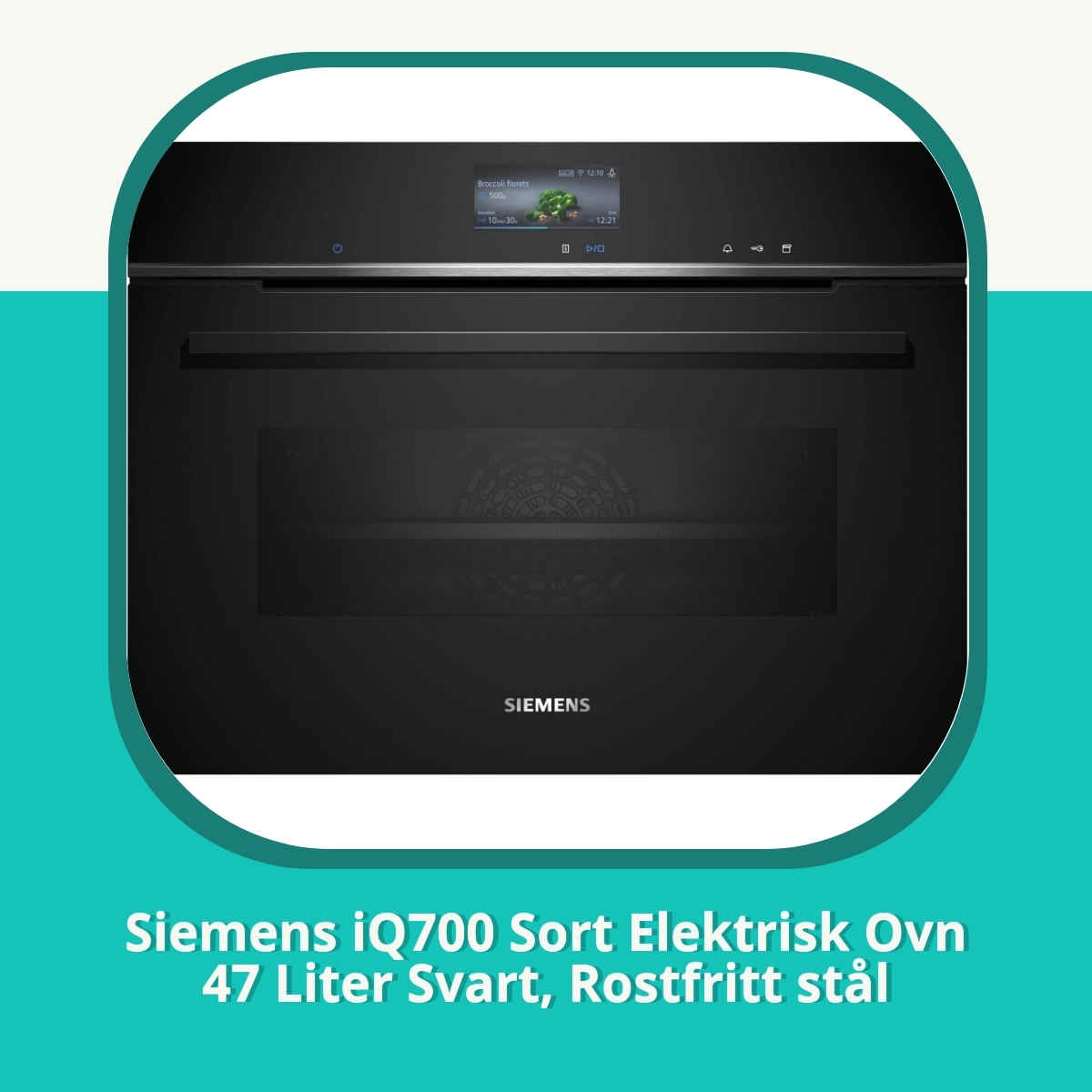 Recension af Siemens iQ700 Sort Elektrisk Ovn 47 Liter Svart, Rostfritt stål