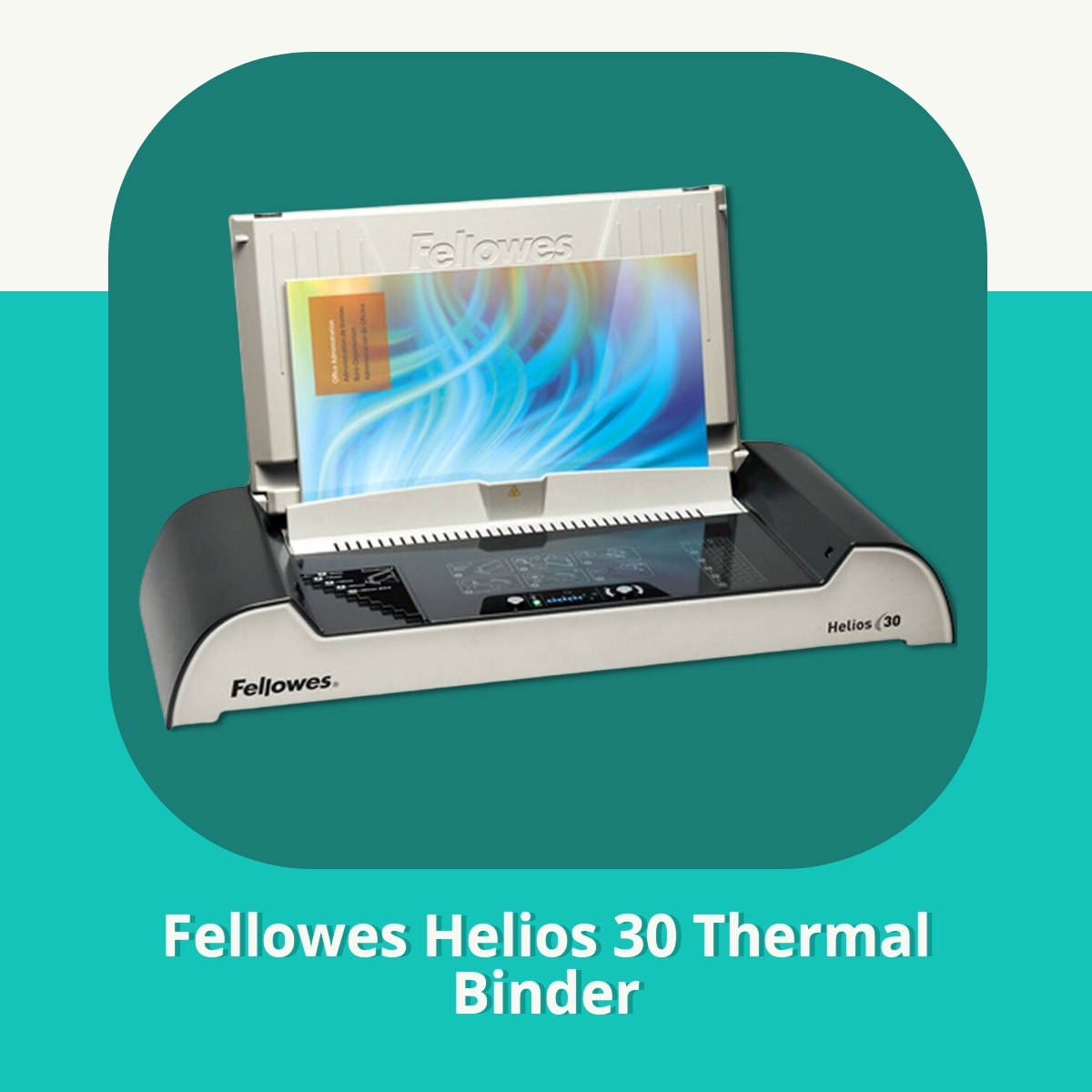 Anmeldelse af Fellowes Helios 30 Thermal Binder