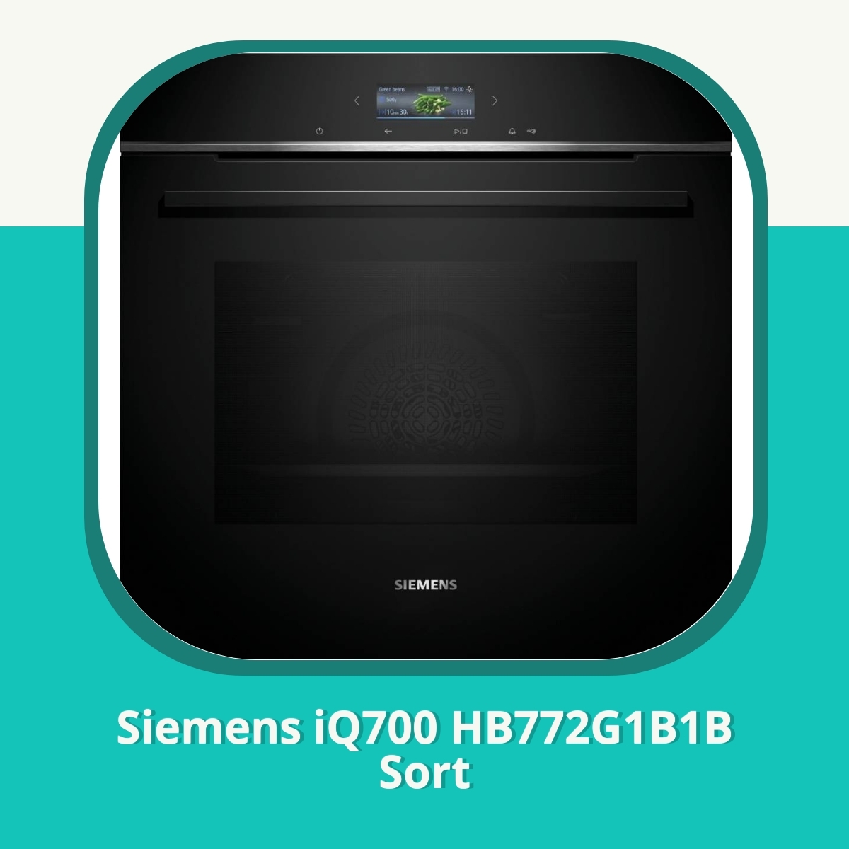 Anmeldelse af Siemens iQ700 HB772G1B1B Sort