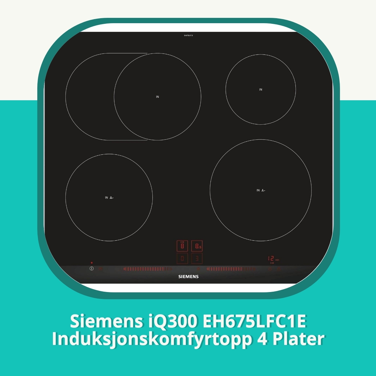 Anmeldelse af Siemens iQ300 EH675LFC1E Induksjonskomfyrtopp 4 Plater