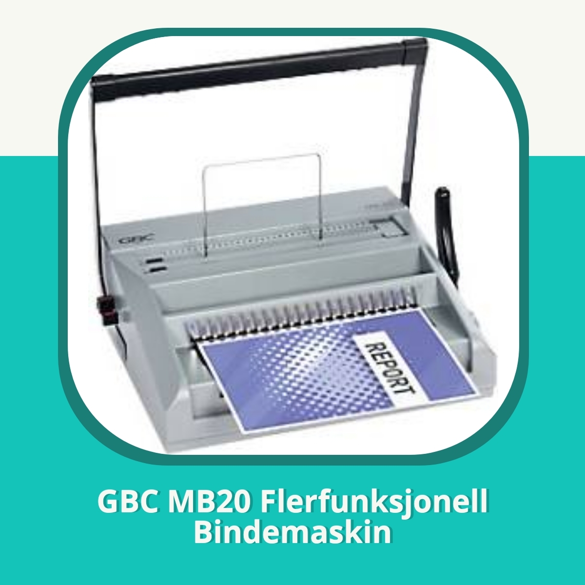 Anmeldelse af GBC MB20 Flerfunksjonell Bindemaskin