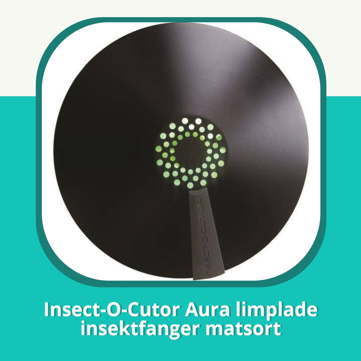 Anmeldelse af Insect-O-Cutor Aura limplade insektfanger matsort