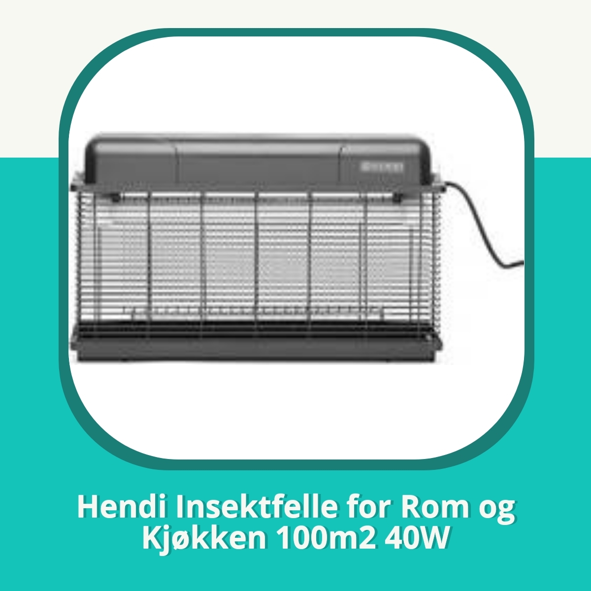 Anmeldelse Hendi Insektfelle for Rom og Kjøkken 100m2 40W