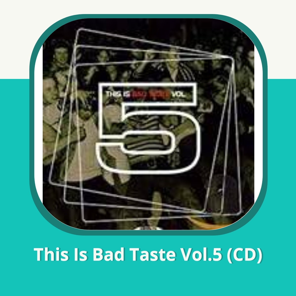 Anmeldelse af This Is Bad Taste Vol.5 (CD)