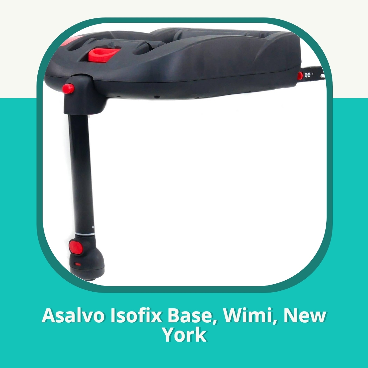 Anmeldelse af Asalvo Isofix Base, Wimi, New York
