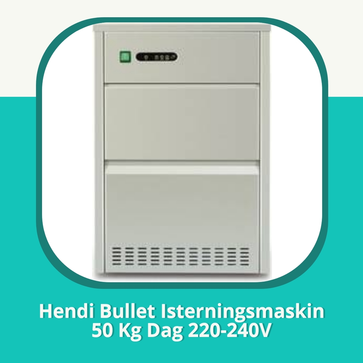 Recension af Hendi Bullet Isterningsmaskin 50 Kg Dag 220-240V