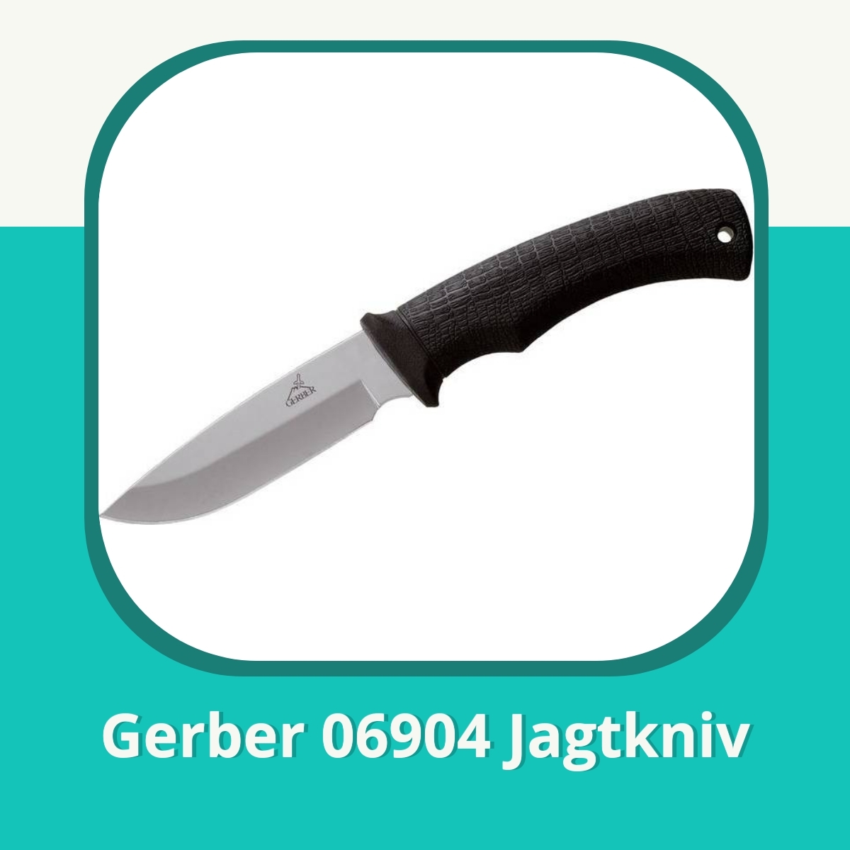 Anmeldelse af Gerber 06904 Jagtkniv
