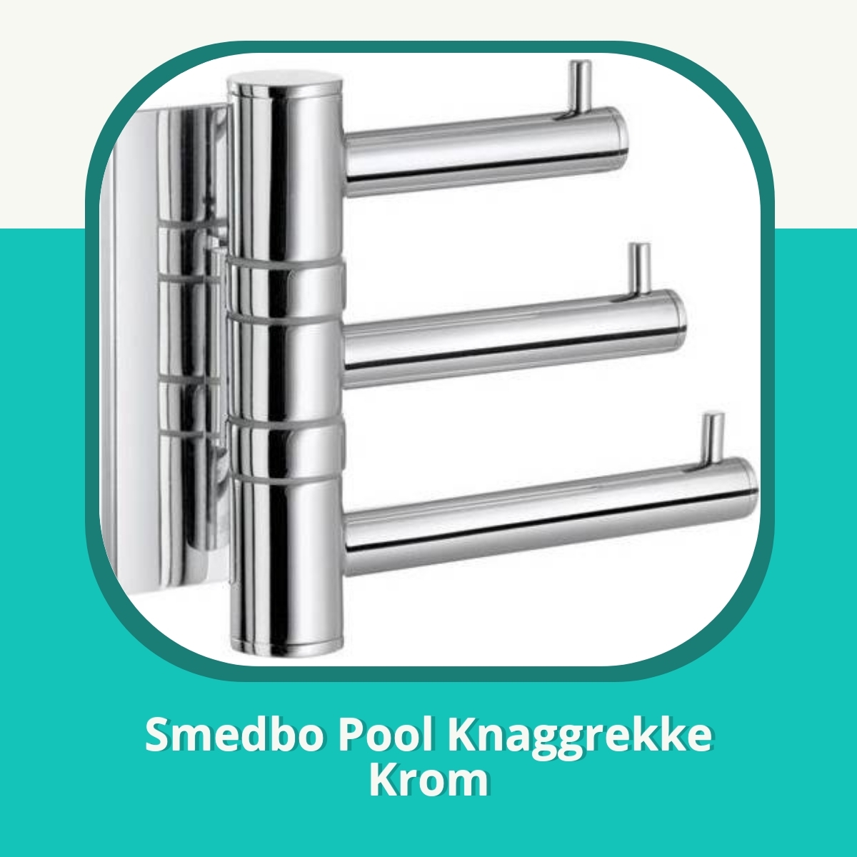 Anmeldelse af Smedbo Pool Knaggrekke Krom