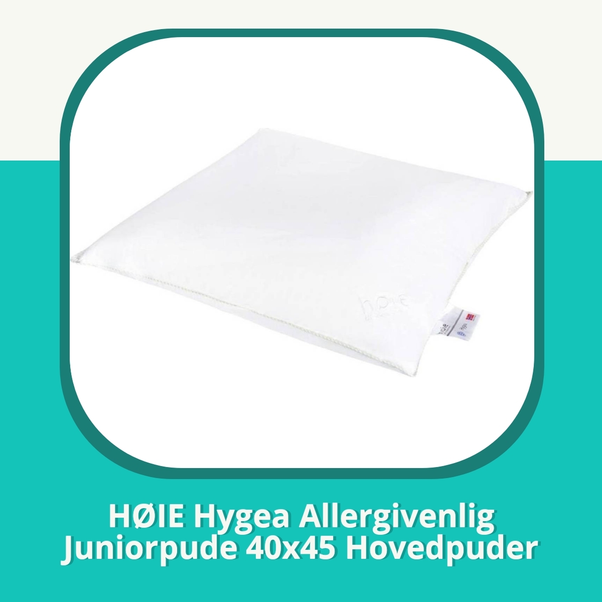 Anmeldelse af HØIE Hygea Allergivenlig Juniorpude 40x45 Hovedpuder