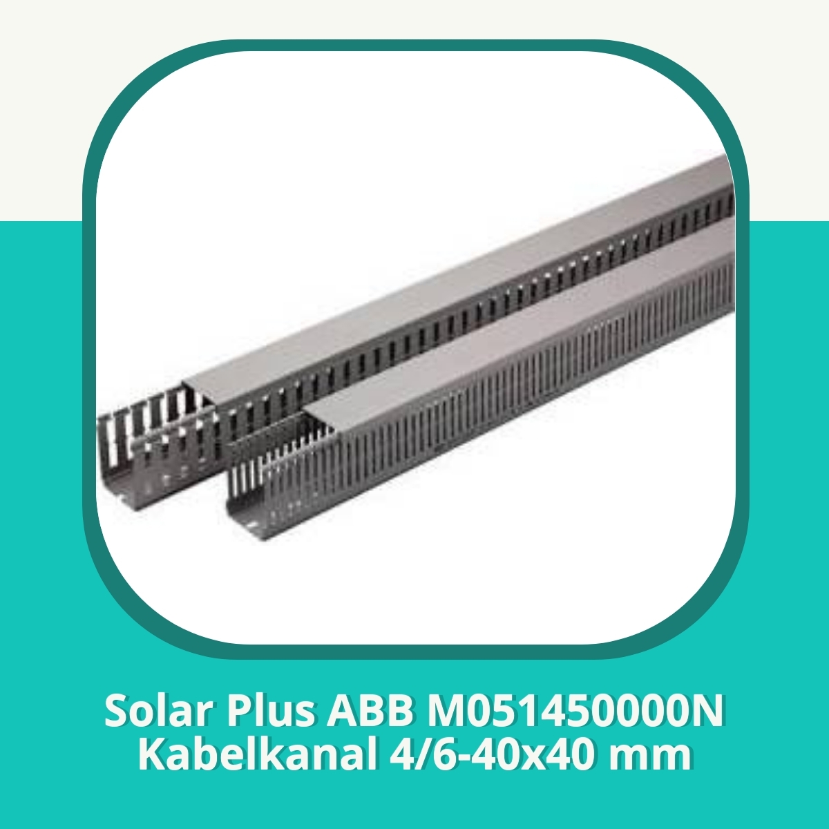 Recension af Solar Plus ABB M051450000N Kabelkanal 4/6-40x40 mm