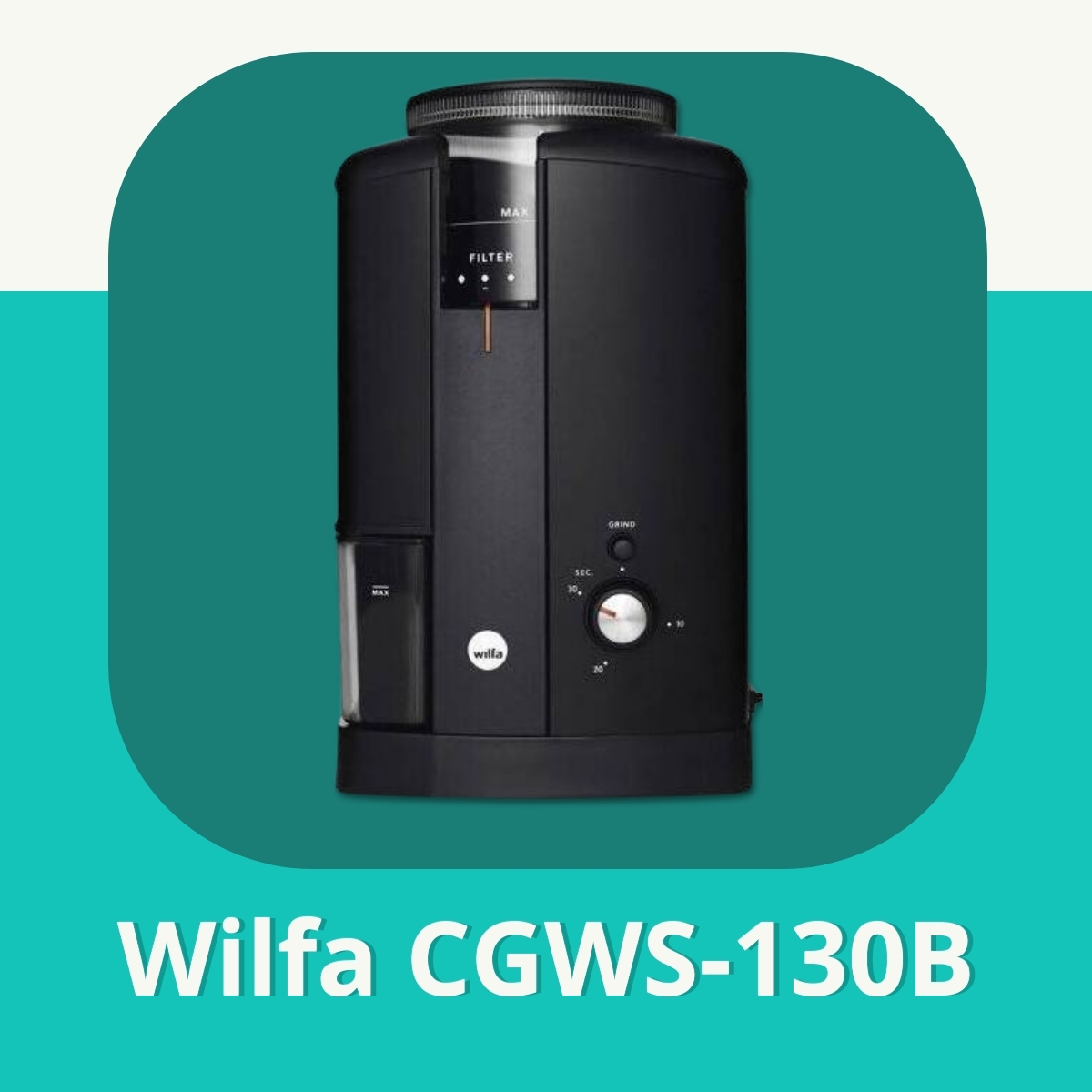 Anmeldelse af Wilfa CGWS-130B