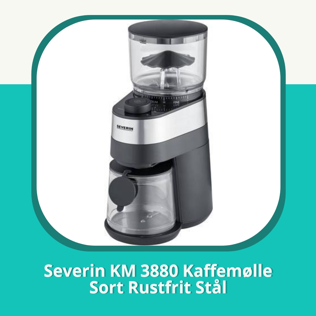 Anmeldelse af Severin KM 3880 Kaffemølle Sort Rustfrit Stål