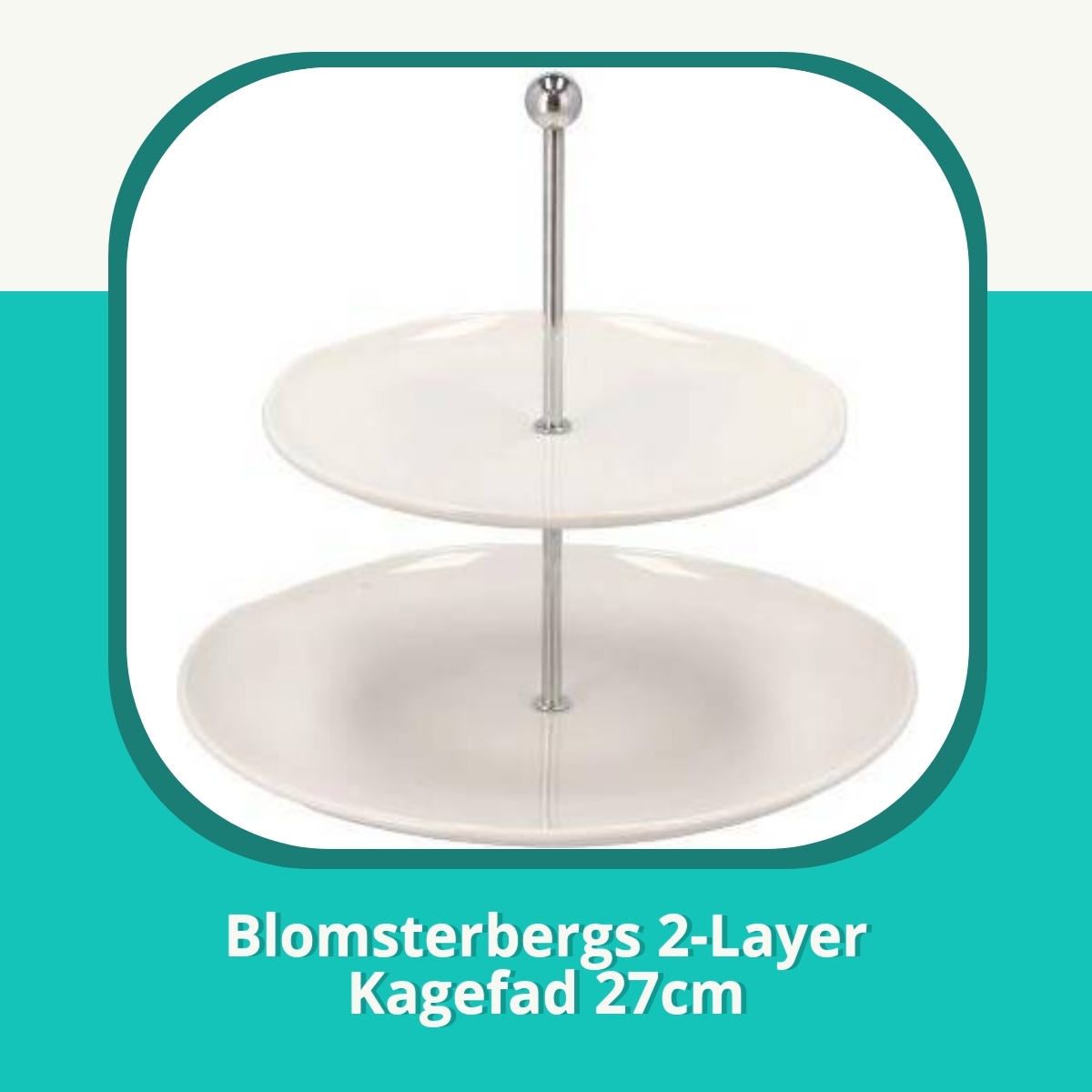 Anmeldelse af Blomsterbergs 2-Layer Kagefad 27cm