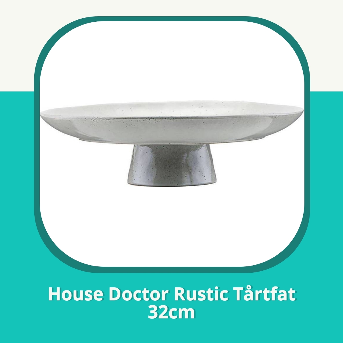 Recension af House Doctor Rustic Tårtfat 32cm