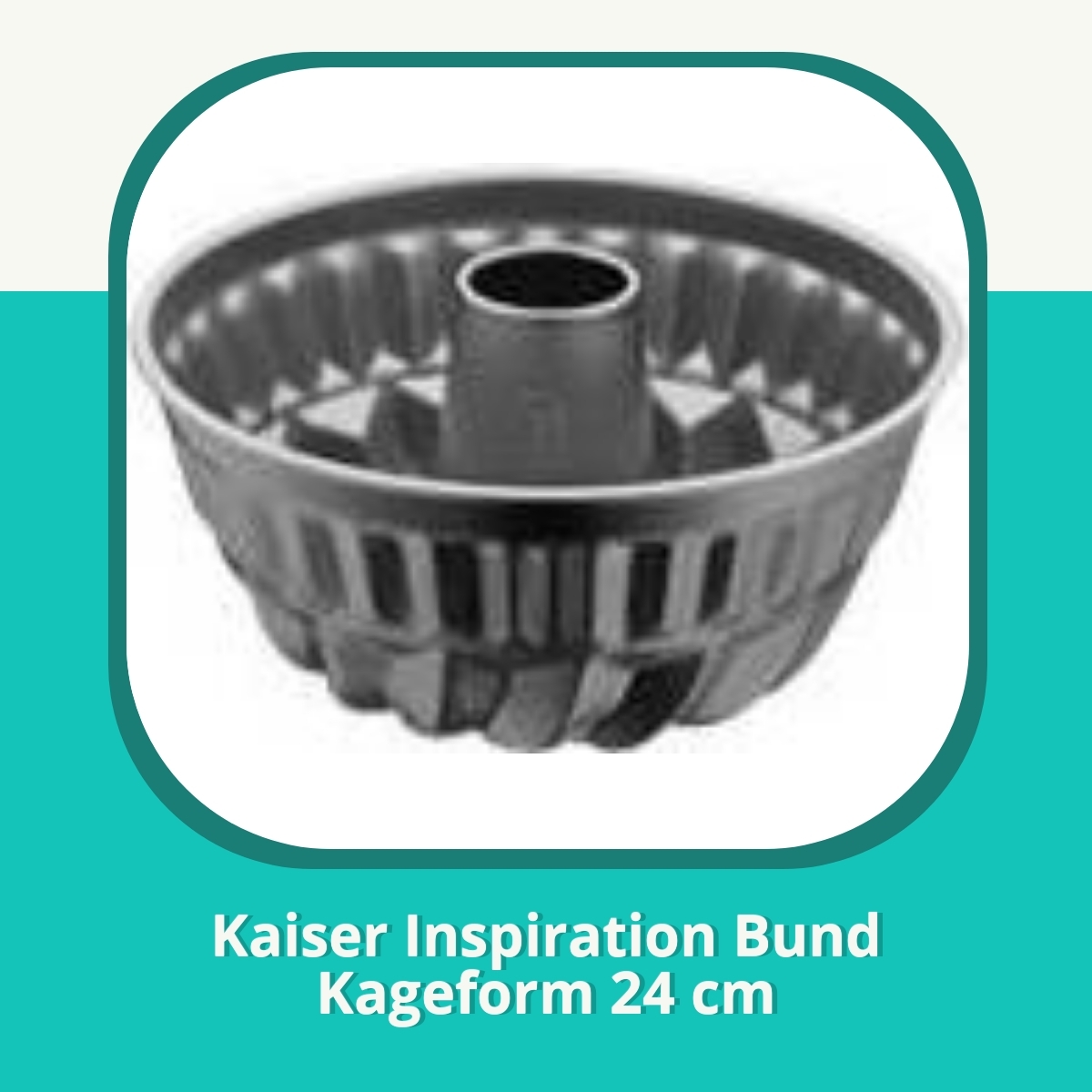 Anmeldelse af Kaiser Inspiration Bund Kageform 24 cm
